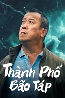Thành Phố Bão Táp (Storm city)