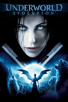 Thế Giới Ngầm 2: Tiến Hóa (Underworld: Evolution)