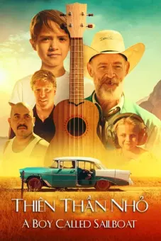 Thiên Thần Nhỏ (A Boy Called Sailboat)
