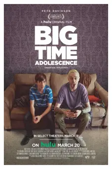 Thời niên thiếu bá đạo (Big Time Adolescence)