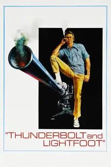 Thunderbolt and Lightfoot (Thunderbolt Và Lightfoot)