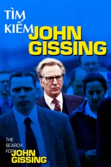 Tìm Kiếm John Gissing (Search For John Gissing)