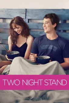 Tình Hai Đêm (Two Night Stand)