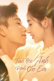 Tình Yêu Anh Dành Cho Em (The Love You Give Me)