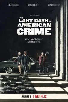 Tội ác cuối cùng (The Last Days of American Crime)