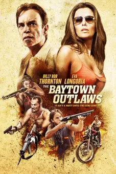 Tội Phạm Vùng Vịnh (The Baytown Outlaws)