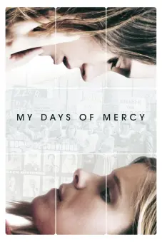 Trái Ngang Của Mercy (My Days of Mercy)
