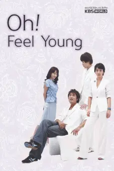 Tuổi Thanh Xuân (Oh! Feel Young)