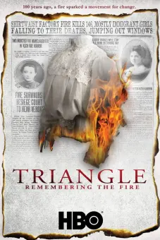 Tưởng Nhớ Vụ Hỏa Hoạn Ở Triangle (Triangle: Remembering the Fire)