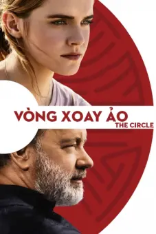 Vòng Xoay Ảo (The Circle)