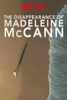 Vụ mất tích của Madeleine McCann (The Disappearance of Madeleine McCann)