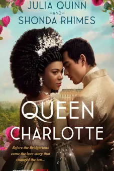 Vương hậu Charlotte: Câu chuyện Bridgerton (Queen Charlotte: A Bridgerton Story)