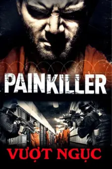 Vượt Ngục (Painkiller)