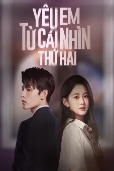 Yêu Em Từ Cái Nhìn Thứ Hai (Love at Second Sight)