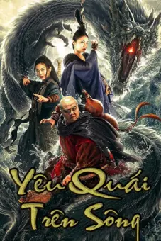 Yêu Quái Trên Sông (The River Monster)