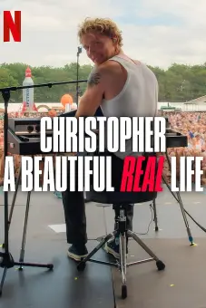 Christopher: Một Cuộc Đời Thực Sự Đẹp (Christopher - A Beautiful Real Life)