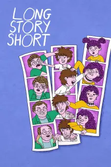 Chuyện dài tóm ngắn (Long Story Short)