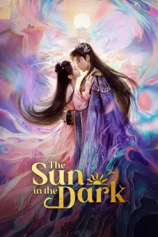 Bạch Dạ Thần Duyên Khời Tam Sinh (The Sun in the Dark)