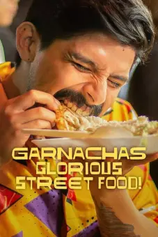Garnachas: Ẩm thực đường phố tuyệt diệu! (Garnachas: Glorious Street Food!)