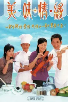 Hương Sắc Tình Yêu (A Taste of Love)