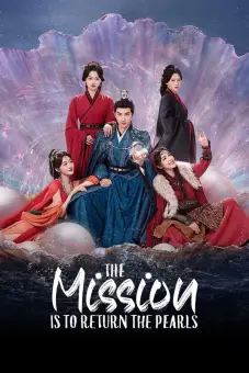 Vâng Mệnh Trả Ngọc (The Mission is to Return the Pearls)