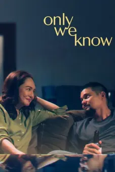 Chỉ Đôi Ta Biết (Only We Know)