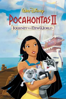 Công Chúa Da Đỏ 2: Hành Trình Đến Thế Giới Mới (Pocahontas II: Journey to a New World)