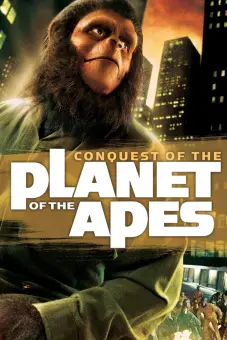 Cuộc chinh phục hành tinh khỉ (Conquest of the Planet of the Apes)