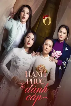 Hạnh Phúc Bị Đánh Cắp (Phần 1) (Stolen Happiness (Season 1))