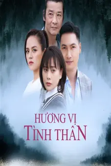Hương vị tình thân (Huong Vi Tinh Than)