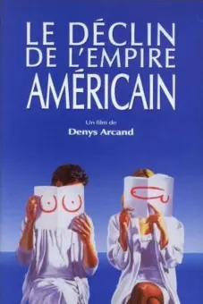 Le Déclin của đế chế Mỹ (The Decline of the American Empire)