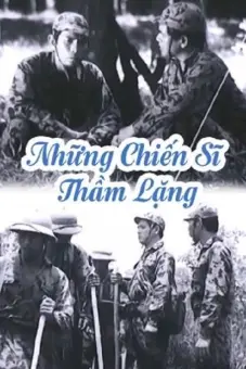 Những Chiến Sĩ Thầm Lặng (Silent Soldiers)