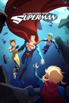 Những Cuộc Phiêu Lưu Cùng Superman (Phần 2) (My Adventures with Superman (Season 2))