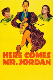 Ông Jordan sắp đến rồi (Here Comes Mr. Jordan)
