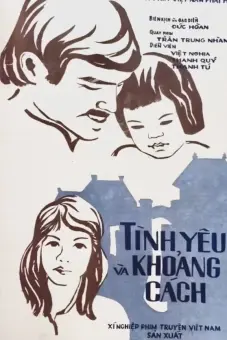 Tình yêu và khoảng cách (Love and Distance)