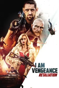 Tôi là sự báo thù: Sự trả thù (I Am Vengeance: Retaliation)