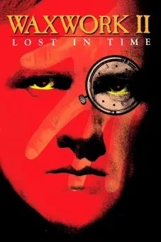 Tượng sáp II: Lạc lối trong thời gian (Waxwork II: Lost in Time)
