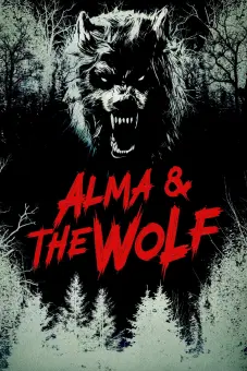 Alma và Con Sói (Alma & the Wolf)