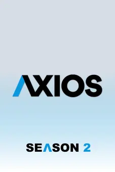 Axios (Phần 2) (Axios (Season 2))