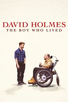 David Holmes - Chàng Trai Sống Sót (David Holmes: The Boy Who Lived)