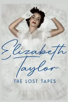 Elizabeth Taylor: Những Cuốn Băng Thất Lạc (Elizabeth Taylor: The Lost Tapes)