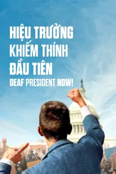 Hiệu Trưởng Khiếm Thính Đầu Tiên (Deaf President Now!)