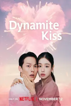 Nụ Hôn Bùng Nổ (Dynamite Kiss)