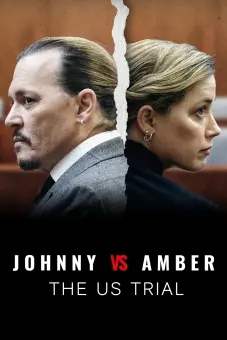 Vụ Kiện Johnny Và Amber: Phiên Tòa Tại Mỹ (Johnny vs Amber: The US Trial)