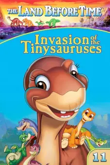 Vùng Đất Thời Tiền Sử 11: Cuộc Xâm Lăng Của Khủng Long Nhí (The Land Before Time XI: Invasion of the Tinysauruses)