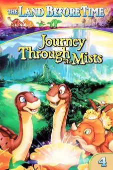 Vùng Đất Thời Tiền Sử 4: Hành Trình Xuyên Sương (The Land Before Time IV: Journey Through the Mists)