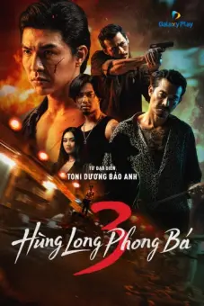 Hùng Long Phong Bá (Phần 3) (Brothers For Life (Season 3))