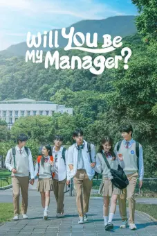 Làm Quản Lý Của Tớ Nhé (Will You Be My Manager?)