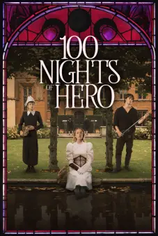 100 Đêm của Hero (100 Nights of Hero)