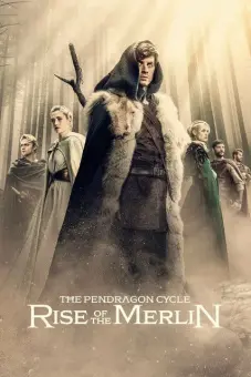 Huyền Sử Pendragon: Truyền Thuyết Merlin (The Pendragon Cycle: Rise of the Merlin)